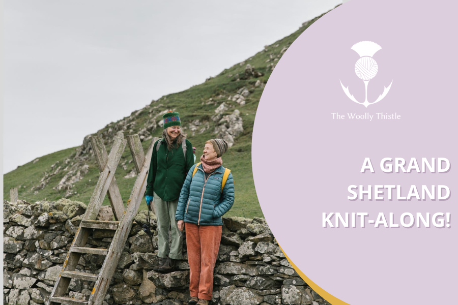 Knit Along with Grand Shetland Adventure Knits!