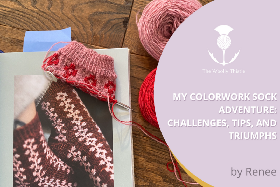 My Colorwork Sock Adventure: Challenges, Tips, and Triumphs by Renee text over photo of knitting