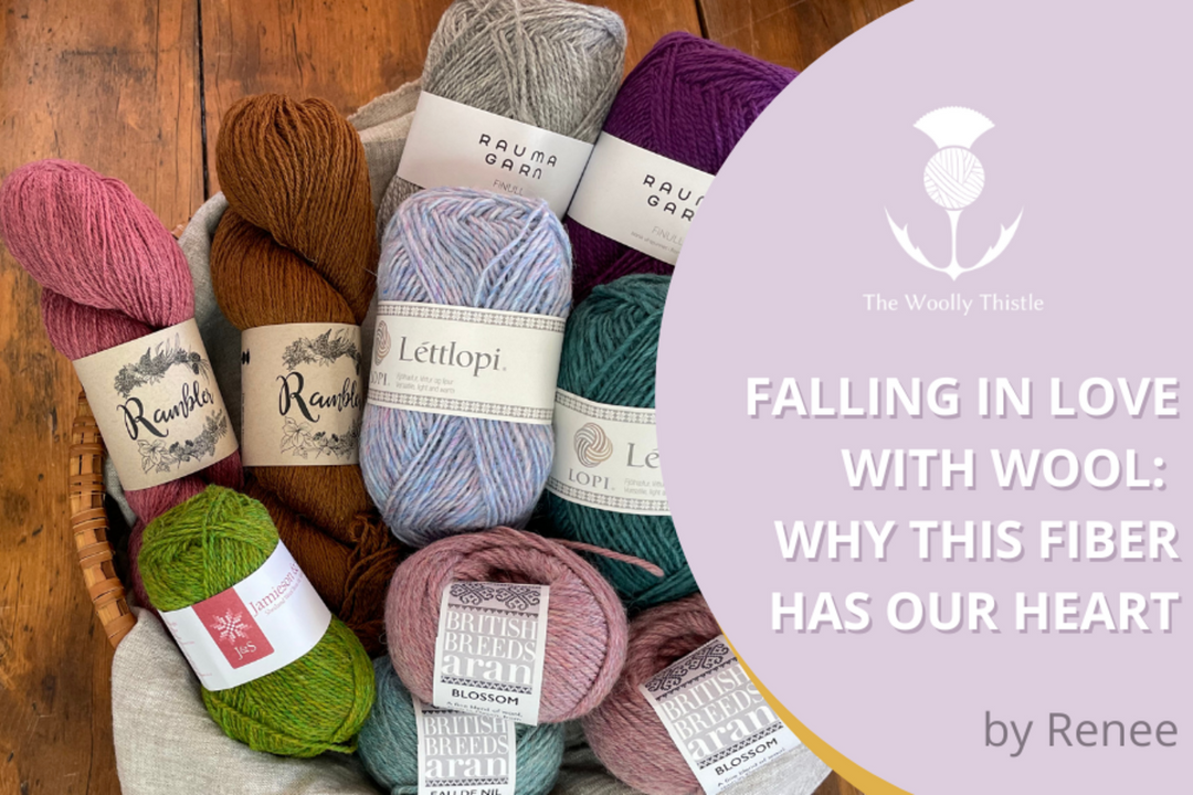 Falling in Love with Wool: Why This Fiber Has Our Heart