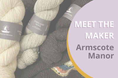 Meet the Maker - Armscote Manor