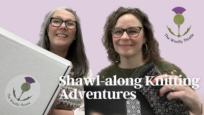 Shopcast 197: Shawl-along Knitting Adventures and Spring Taster Box Unboxing
