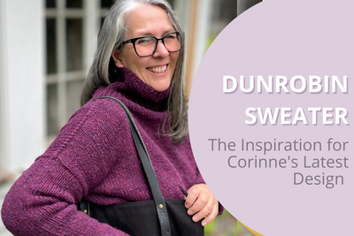 Dunrobin Sweater: Inspiration for Corinne's Latest Design