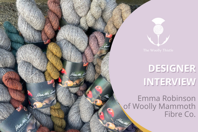 Designer Interview: Emma Robinson of Woolly Mammoth Fibre Company