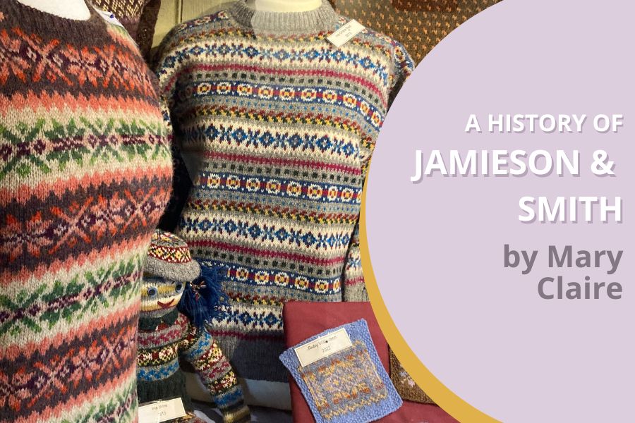Meet the Maker: Jamieson & Smith, the Shetland Wool Brokers