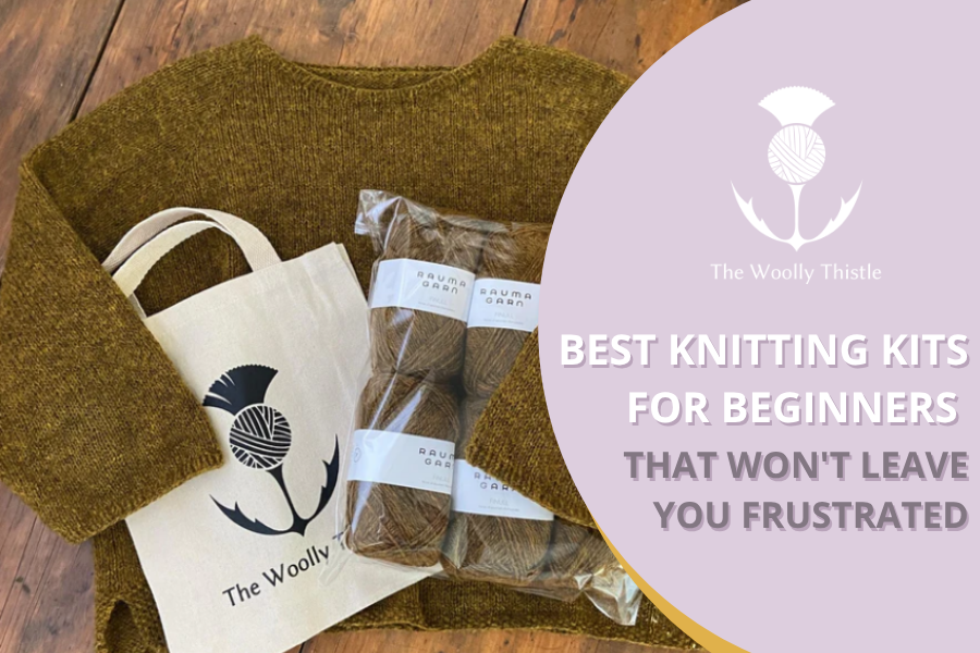 Best Knitting Kits for Beginners that Won't leave you frustrated