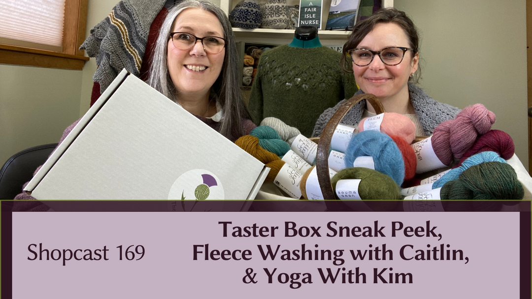 Shopcast 169: Taster Box Sneak Peek | Fleece Washing with Caitlin | Yoga with Kim