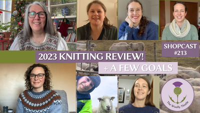 Shopcast 213: 2023 Knitting Thoughts at the End of the Year
