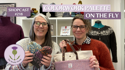 Shopcast #218: Colorwork Palette on the Fly! Shop News and Knitting Inspo with TWT!