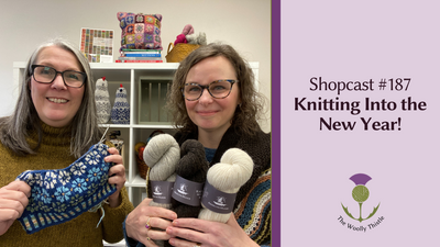 Shopcast 187: Knitting Into the New Year