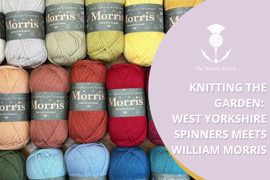 Knitting the Garden: West Yorkshire Spinners Meets William Morris
