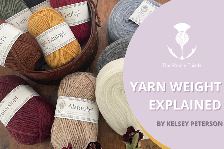 Yarn Weights Explained