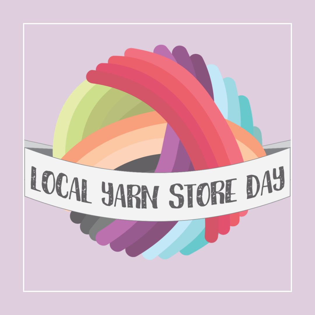 Colorful yarn ball with banner "Local Yarn Store Day" on a light purple background with white frame.