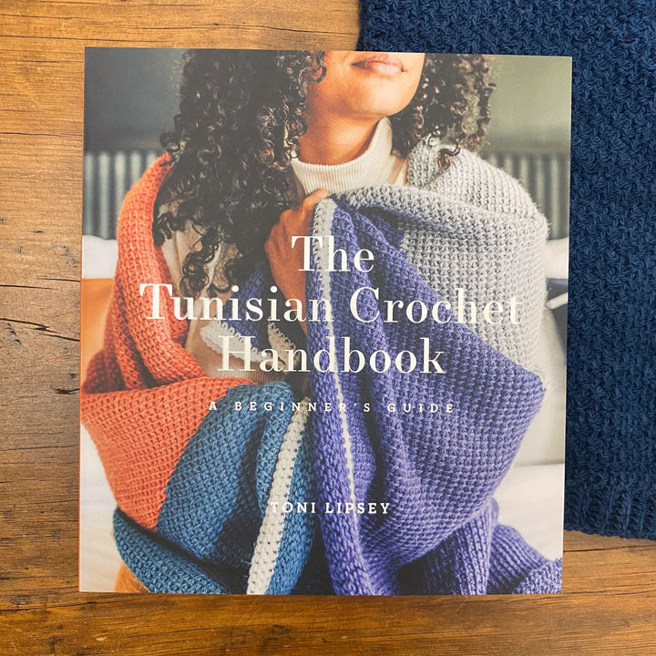 The Tunisian Crochet Handbook: A Beginner's Guide by Toni Lipsey