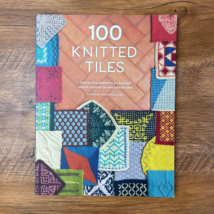 100 Knitted Tiles edited by Sarah Callard