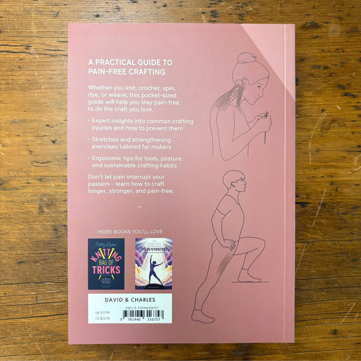 Craft Without Pain: Injury Prevention and Self-Care for Knitters and Other Makers by Andrea Lui