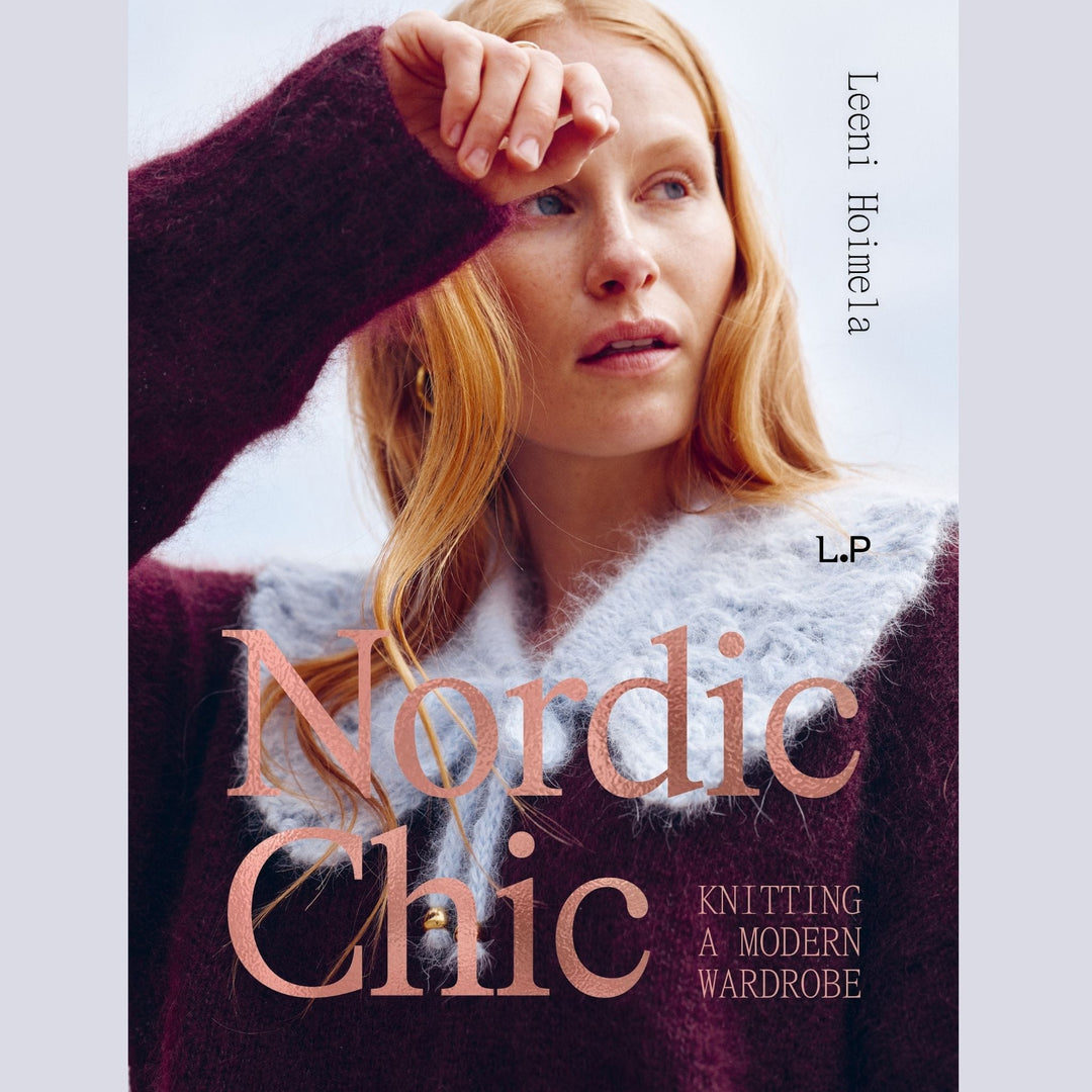 Nordic Chic: Knitting a Modern Wardrobe by Leeni Hoimela