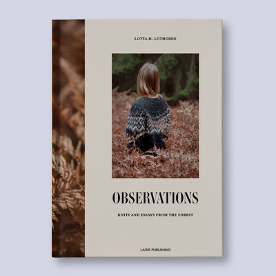 Observations: Knits and Essays From The Forest by Lotta H Löthgren