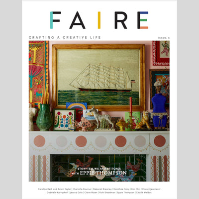 Cover of Faire Crafting a Creative LIfe Issue 6. Shows mantle with colorful pieces and art.